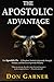 THE APOSTOLIC ADAVANTAGE: T...