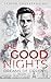 The Good Nights: Dreams of Destiny