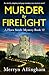 Murder by Firelight (Flora ...
