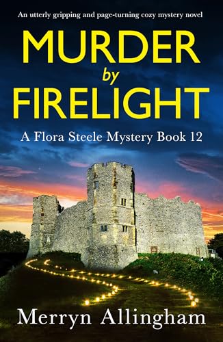 Murder by Firelight (Flora Steele, #12)