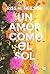 Un amor como el Sol (Spanish Edition)