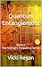 Quantum Entanglement by Vicki Regan