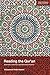 Reading the Qur'an: Structure, Coherence and Rhetorical Features