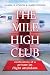 The Mile High Club by Danielle Styron