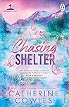 Chasing Shelter