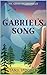 Gabriel's Song (The Adamah ...
