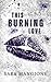 THIS BURNING LOVE (Italian Edition)