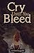 Cry Until You Bleed (Lie Until You Laugh, #3)