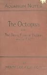The Octopus; or, the 'Devil-Fish' of fiction and of fact by Henry Lee