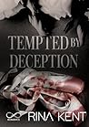 Tempted by Deception by Rina Kent