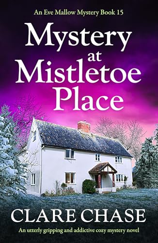 Mystery at Mistletoe Place (An Eve Mallow Mystery, #15)