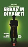 Erbaş'ın Diyaneti