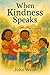 When Kindness Speaks