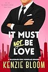It Must Not Be Love