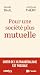 Pour une société plus mutuelle by Daniel Baal