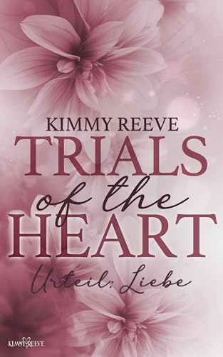Trials of the Heart: Urteil: Liebe! (Sommernächte in Providence 1) (German Edition)