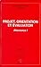 Projet, orientation et éval...