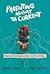 Parenting Against the Current by Josh Poteet Parenting Against the Current by Josh Poteet