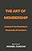 The Art of Membership by Annabel Dunstan