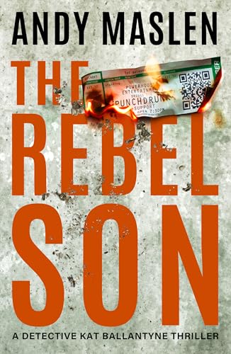 The Rebel Son (Detective Kat Ballantyne, #5)