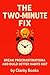 The Two Minute Fix: Break P...
