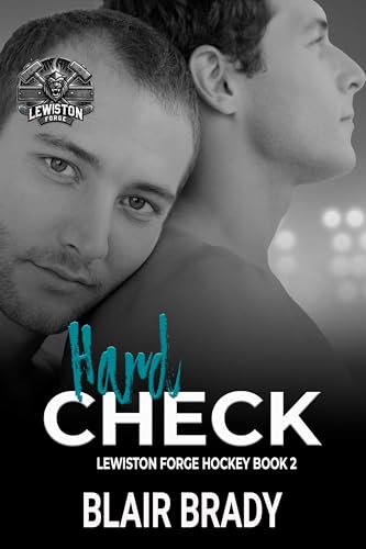 Hard Check (Lewiston Forge #2)