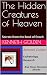 The Hidden Creatures of Hea...