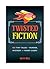 Twisted Fiction: 100 Tiny Tales of Murder, Mystery, and Mindf*ckery
