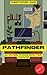 PATHFINDER: All you need to know about your computer (PC PATHFINDER)