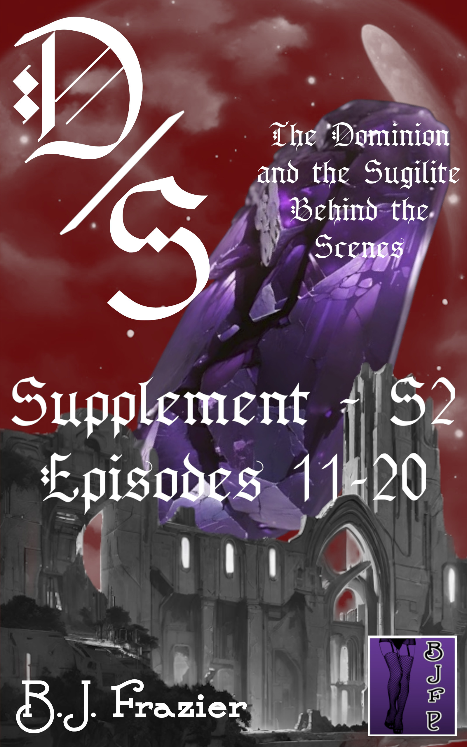 The Dominion and the Sugilite ~ Supplement 2 (ebook)