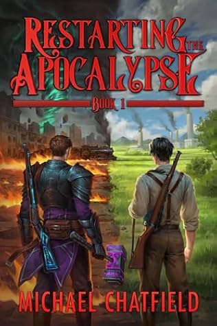 Restarting the Apocalypse by Michael Chatfield book cover
