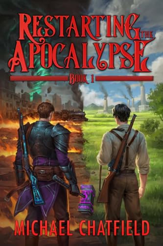 Restarting the Apocalypse (Kindle Edition)