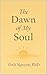 The Dawn of My Soul (Heaven...