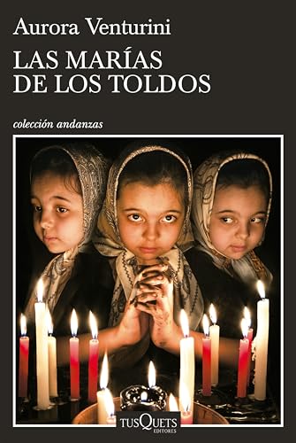 Las Marías de Los Toldos (Kindle Edition)