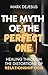 The Myth of the Perfect One...