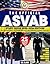 THE OFFICIAL ASVAB STUDY GU...