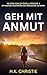 Geh mit Anmut: Ein fesselnder Psychothriller über Besessenheit und Gefahr (Selena-Bailey-Thrillerreihe 4) (German Edition)