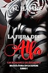 La fiera del alfa by T. N. Hawke