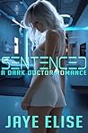 Sentenced: A Dark...
