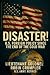 Disaster! U.S. Foreign Poli...
