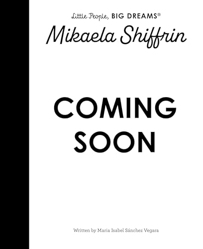 Mikaela Shiffrin (Little People, BIG DREAMS)