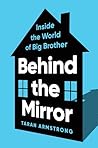 Behind the Mirror by Taran Armstrong