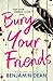 Bury Your Friends by Benjamin Dean