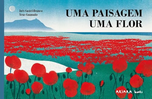 Uma paisagem, uma flor (Portuguese Edition)