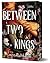 Between Two Kings (Split or...