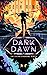 Dark Dawn (The Exlian Syndrome, #2)