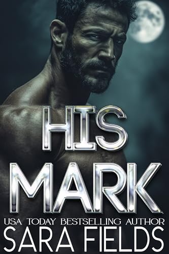 His Mark (Alphas of the Rocky Mountains, #2)