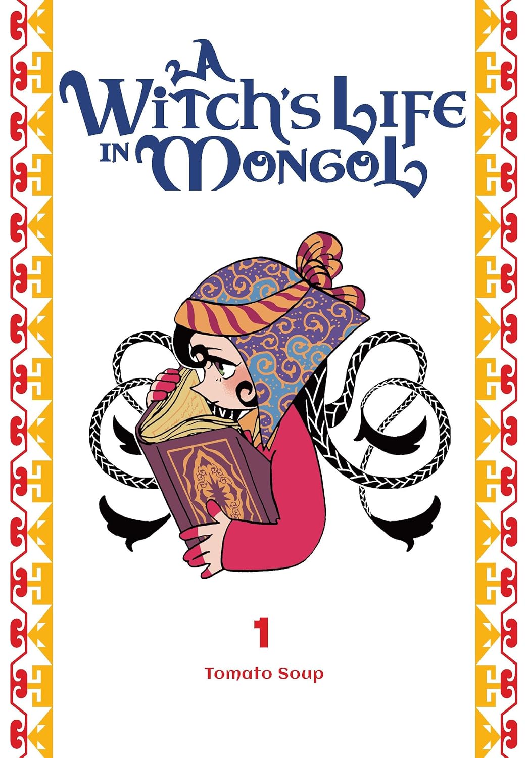 A Witch’s Life in Mongol, Vol. 1 (A Witch’s Life in Mongol, #1)