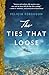 The Ties That Loose