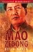 Mao Zedong: Essential Biogr...
